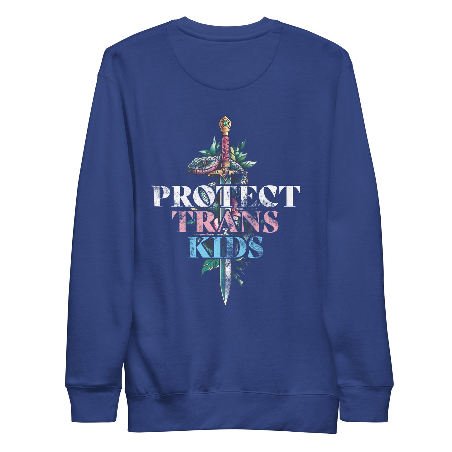 Back view of Protect Trans Kids Premium Sweatshirt featuring a bold snake wrapped around a dagger graphic.
