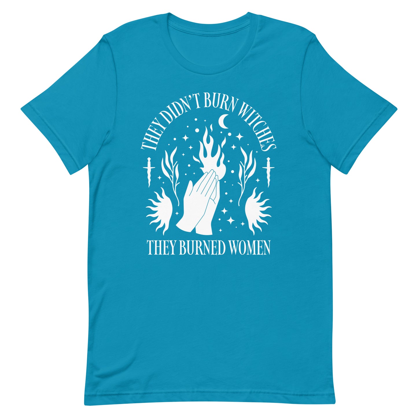 Front View Image: Feminist History Unisex t-shirt displaying the text “They Didn’t Burn Witches They Burned Women.”