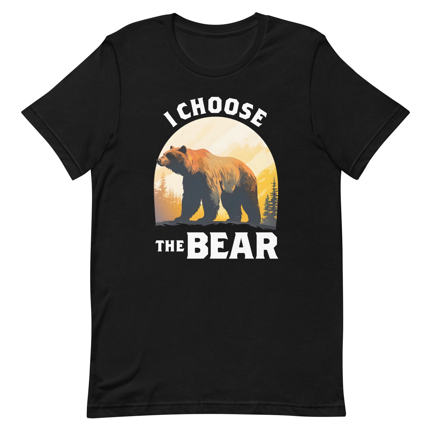 Front View Image: I Choose The Bear unisex T-shirt with a bold bear and mountain illustration.