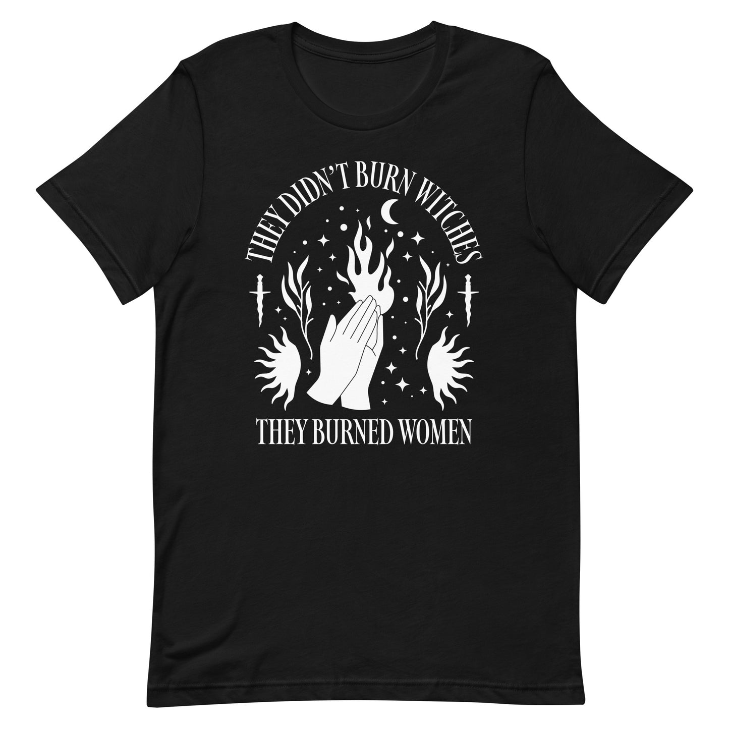 Front View Image: Feminist History Unisex t-shirt displaying the text “They Didn’t Burn Witches They Burned Women.”