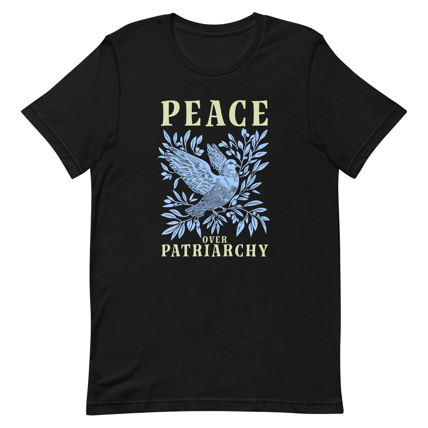 Front View Image: Full view of the Peace Over Patriarchy T-Shirt showcasing its striking design.