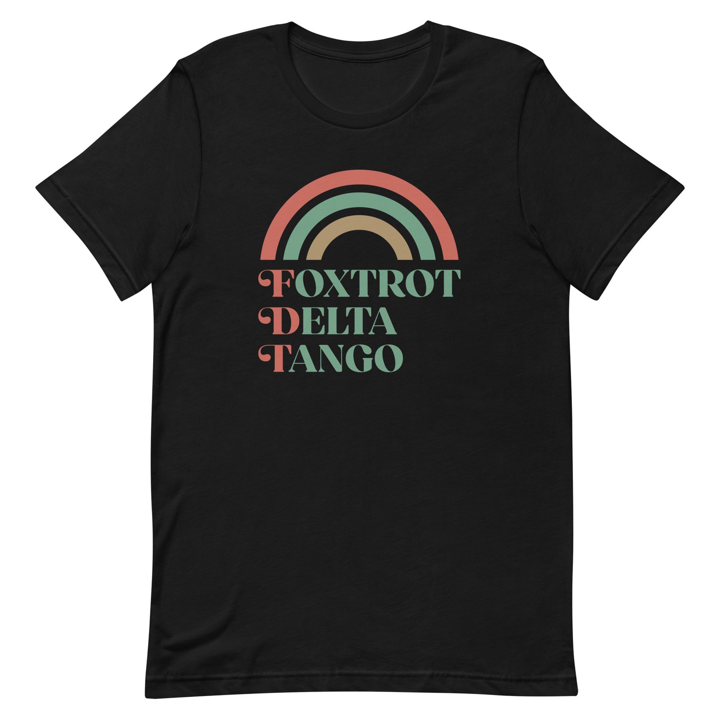 Front view of the Foxtrot Delta Tango Anti-Trump Christmas T-Shirt featuring a festive rainbow design.