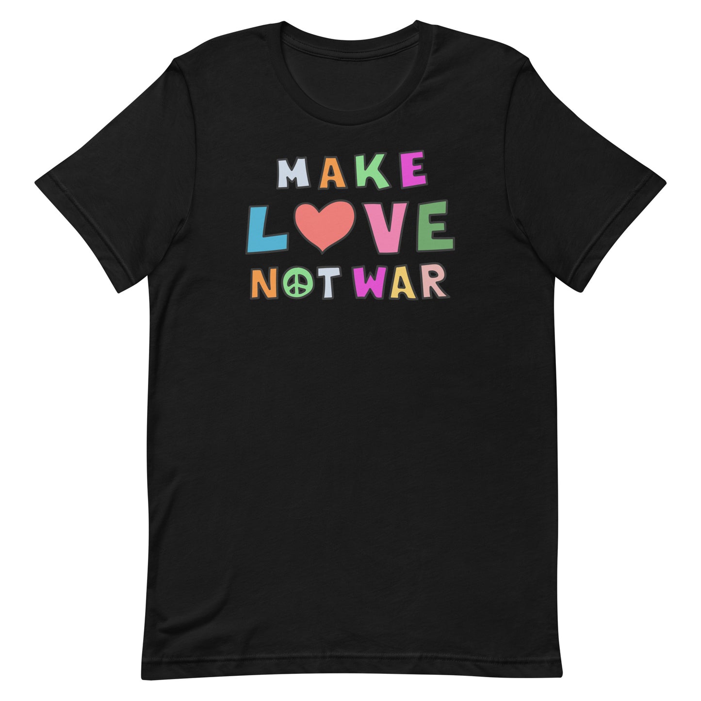 Front View Image: Front-facing Make Love Not War unisex t-shirt with bold peace and love message