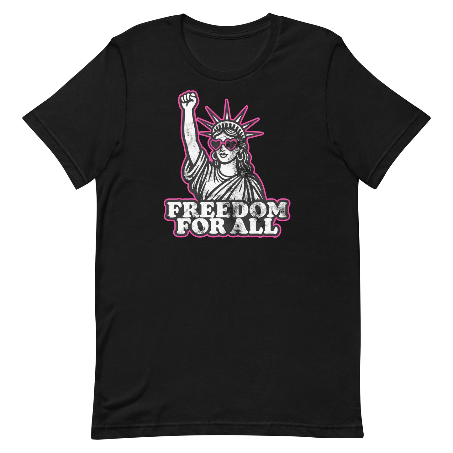 Front View Image: Front view of Freedom For All t-shirt with pink heart sunglasses and raised fist Statue of Liberty