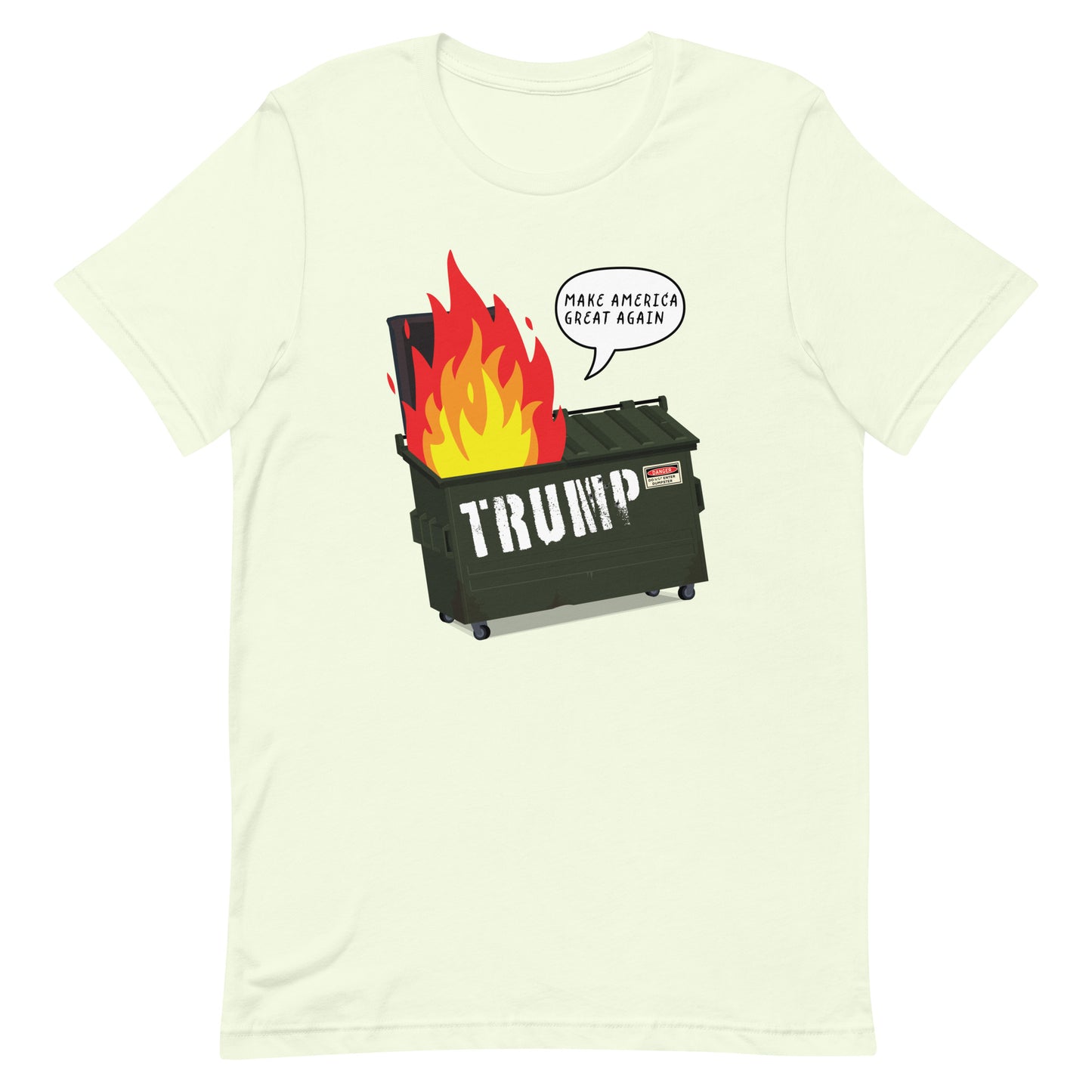 Front view of the "Trump Dumpster Fire" Anti-MAGA Unisex T-Shirt.