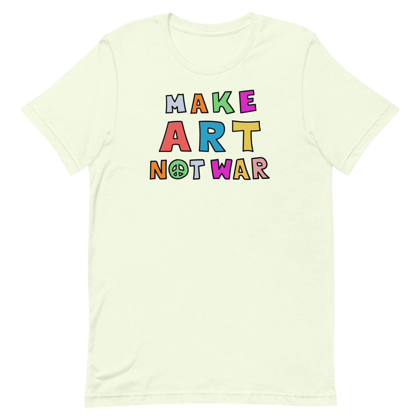 Front View Image: Make Art Not War unisex t-shirt displayed front-on, showcasing the anti-war graphic