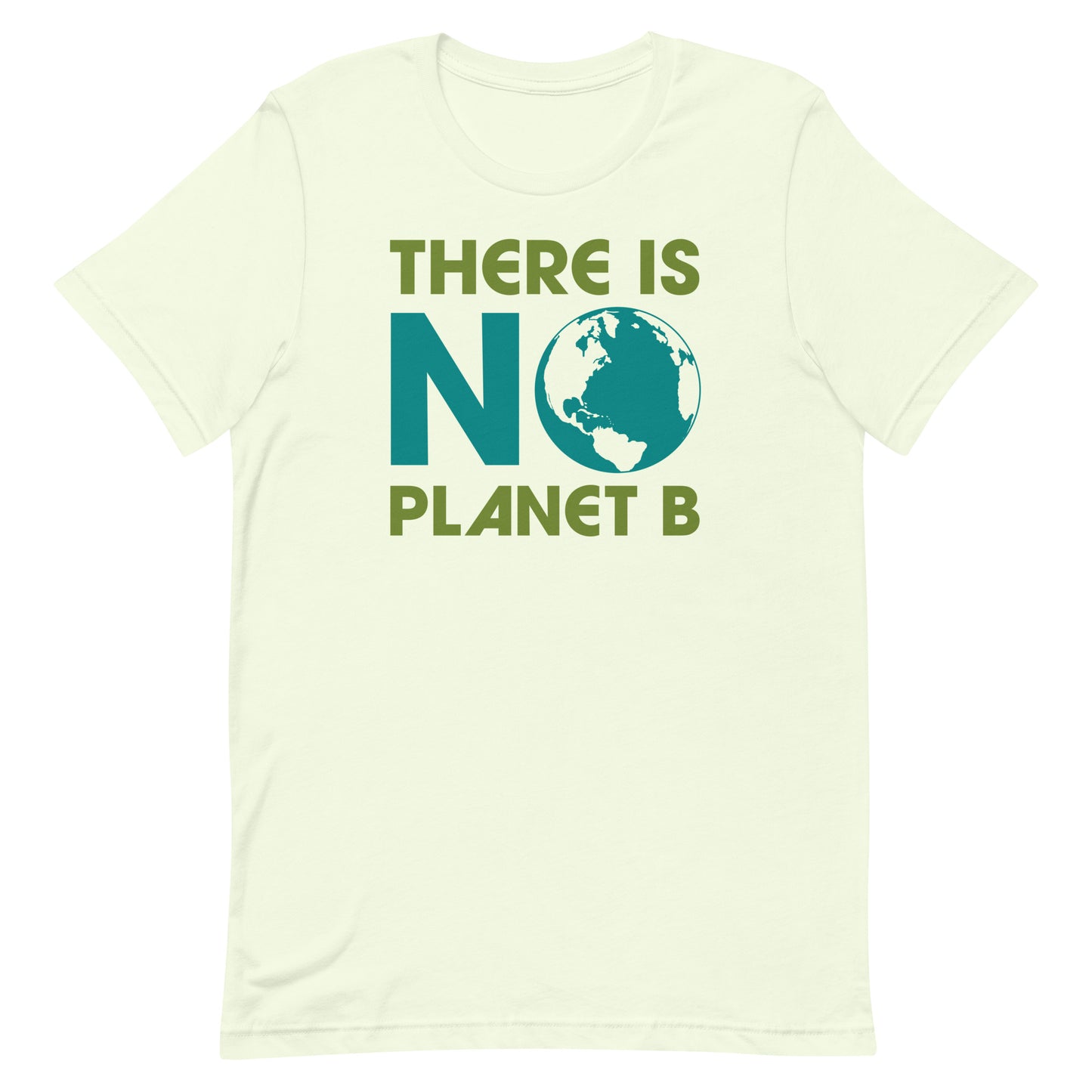 Light green “There Is No Planet B” eco activist unisex t-shirt with planet Earth design.