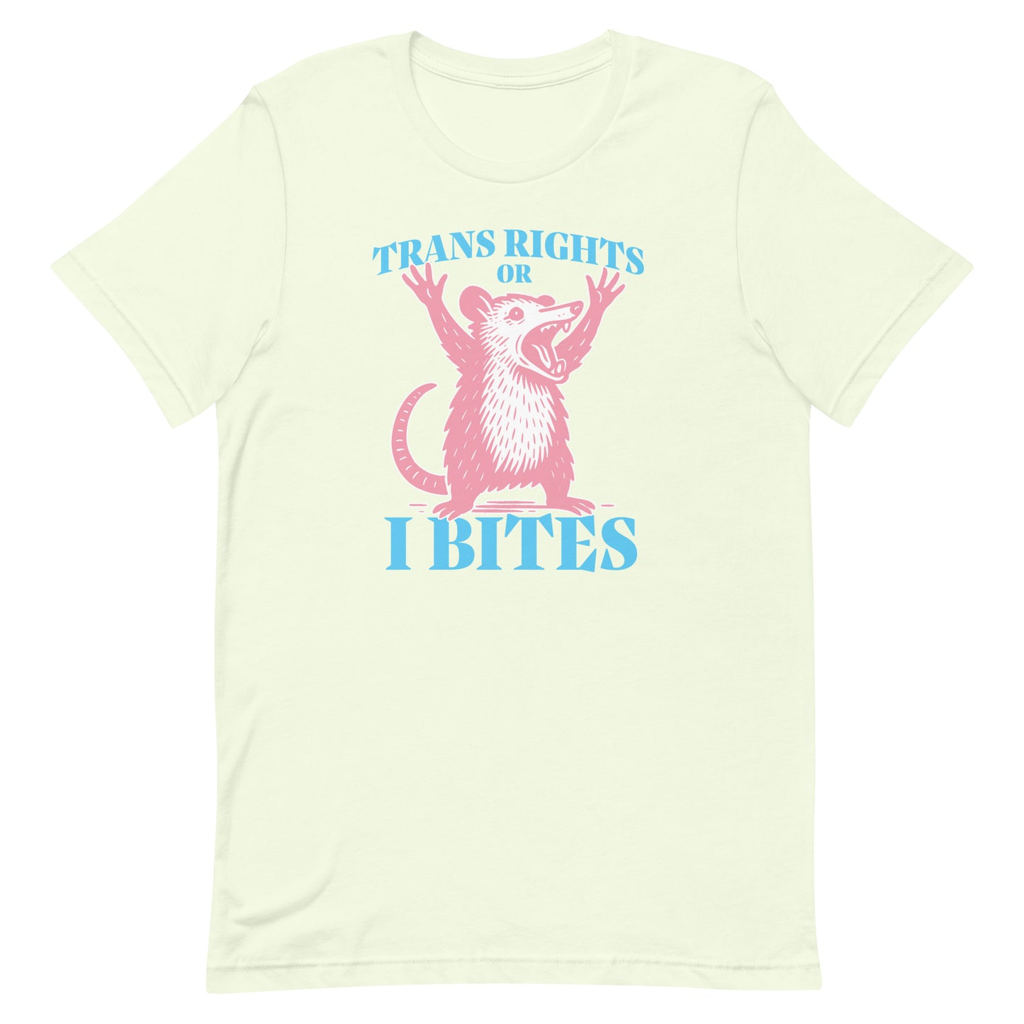 Front view of the "Trans Rights Or I Bites" Opossum Trans LGBTQ+ Protest Unisex T-Shirt