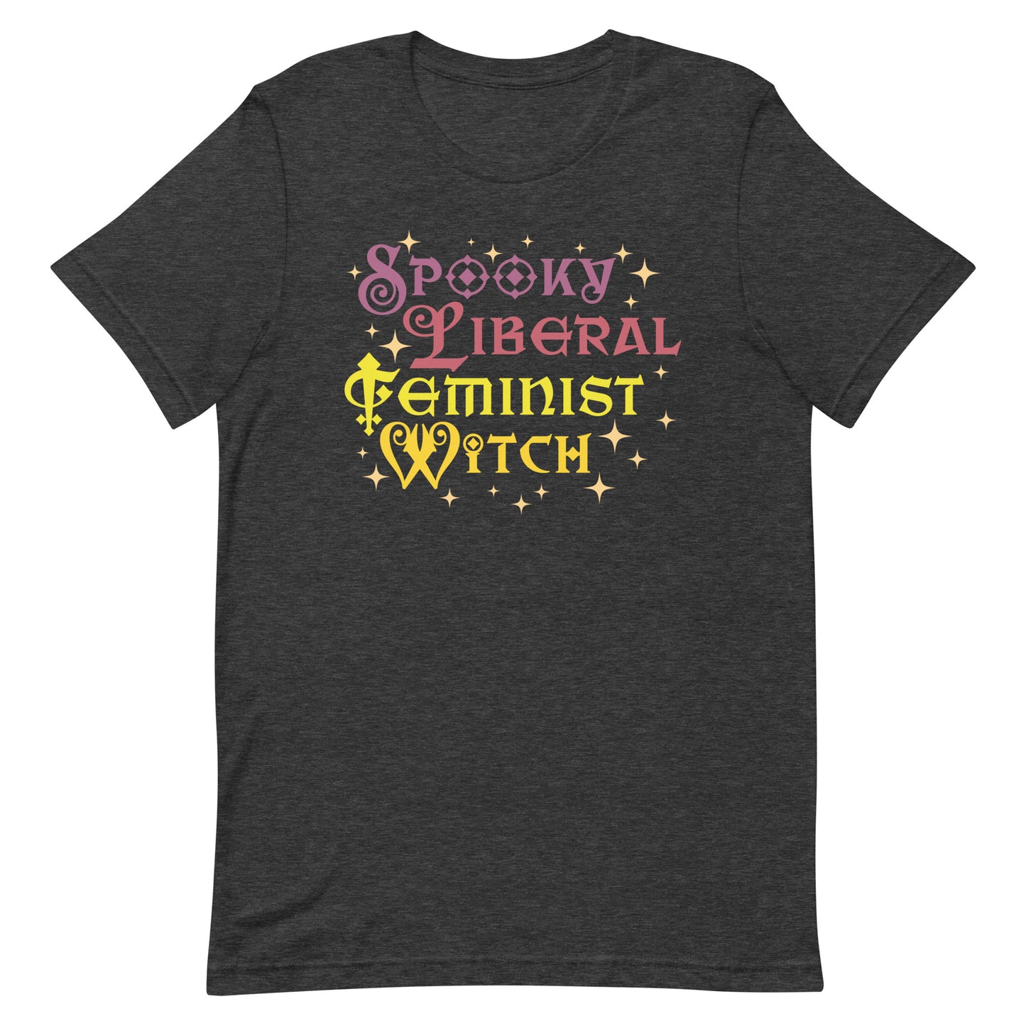 Heather gray Halloween feminist shirt with “Spooky Liberal Feminist Witch” in bright pastel gothic font.