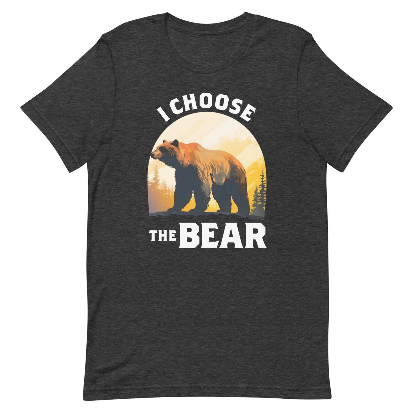 Front View Image: I Choose The Bear unisex T-shirt with a bold bear and mountain illustration.