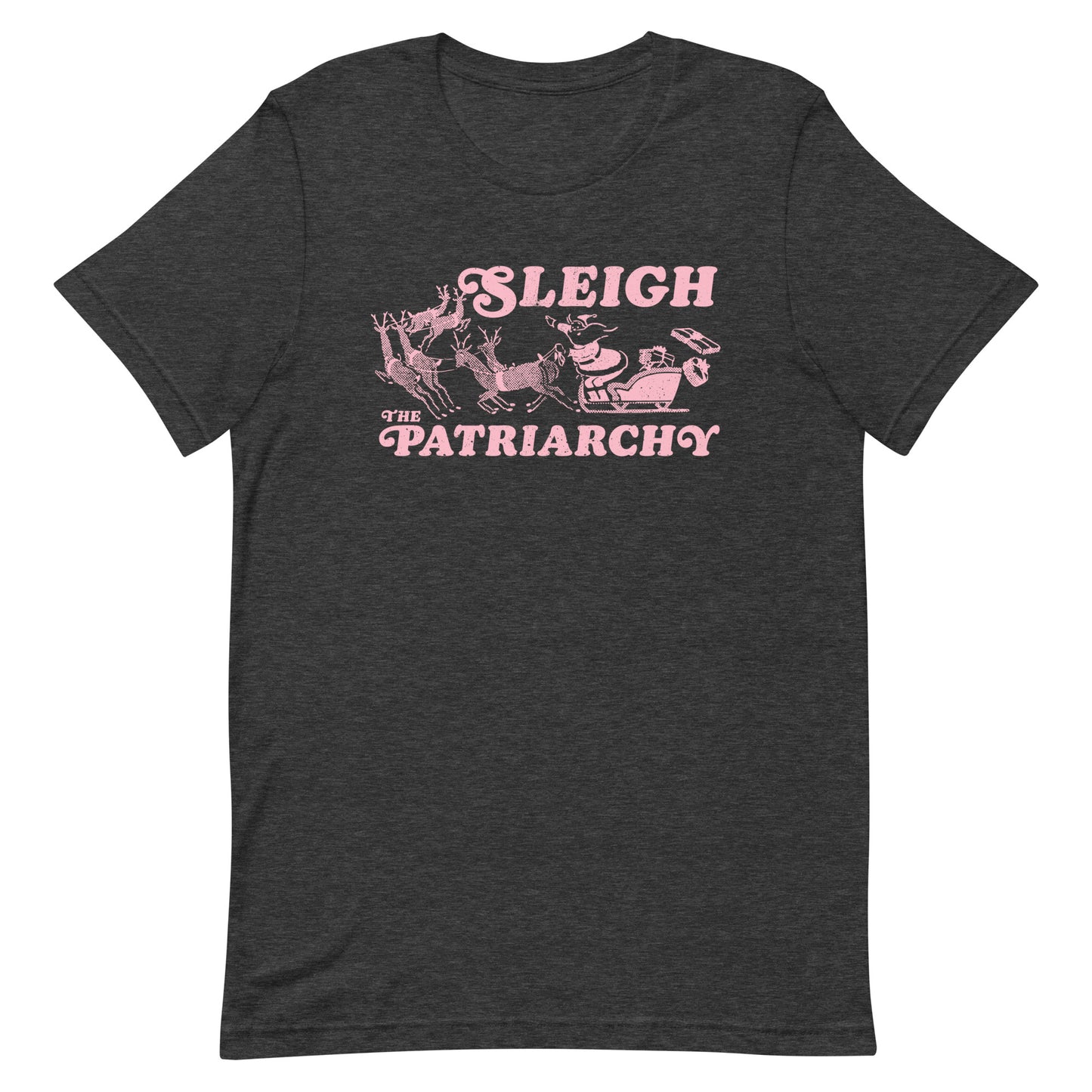 Front View Image: Santa Claus in a sleigh with reindeer and the text "Sleigh The Patriarchy" on a unisex t-shirt.