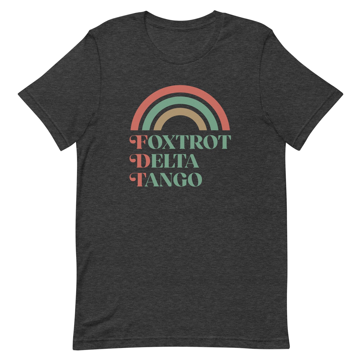 Front view of the Foxtrot Delta Tango Anti-Trump Christmas T-Shirt featuring a festive rainbow design.