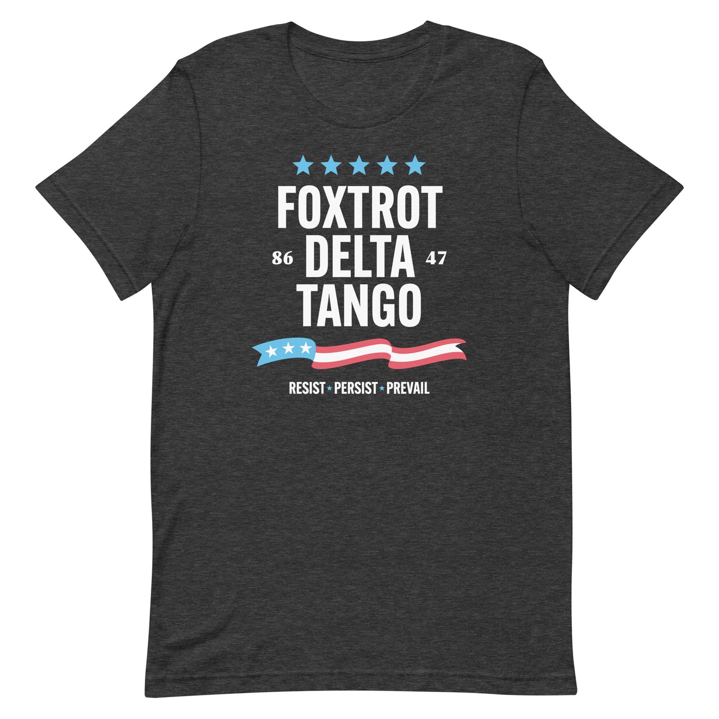 Front View Image: Foxtrot Delta Tango FDT Anti-Trump T-Shirt front view.