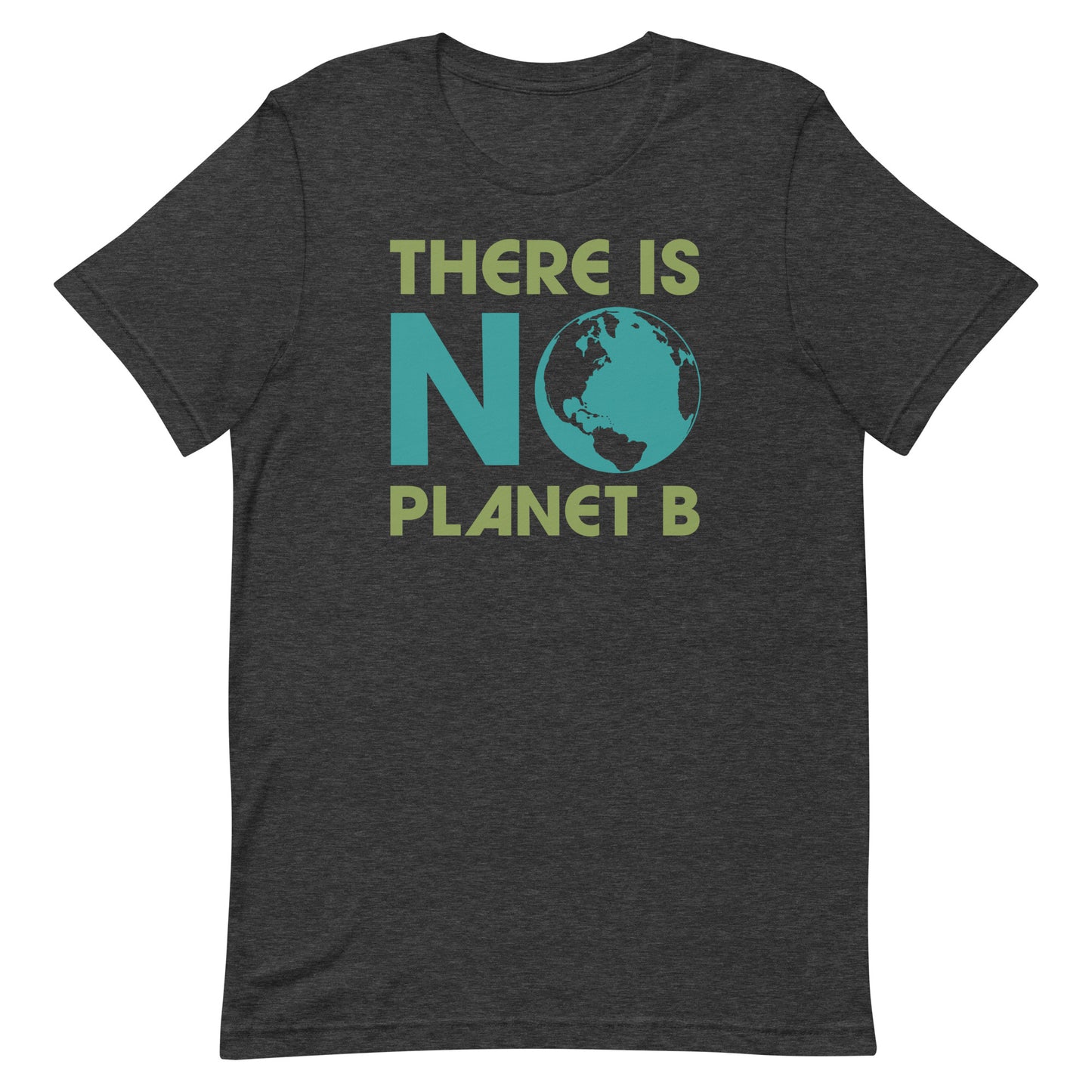 Heather gray “There Is No Planet B” climate change awareness unisex t-shirt, sustainable apparel from Blue Wave USA.