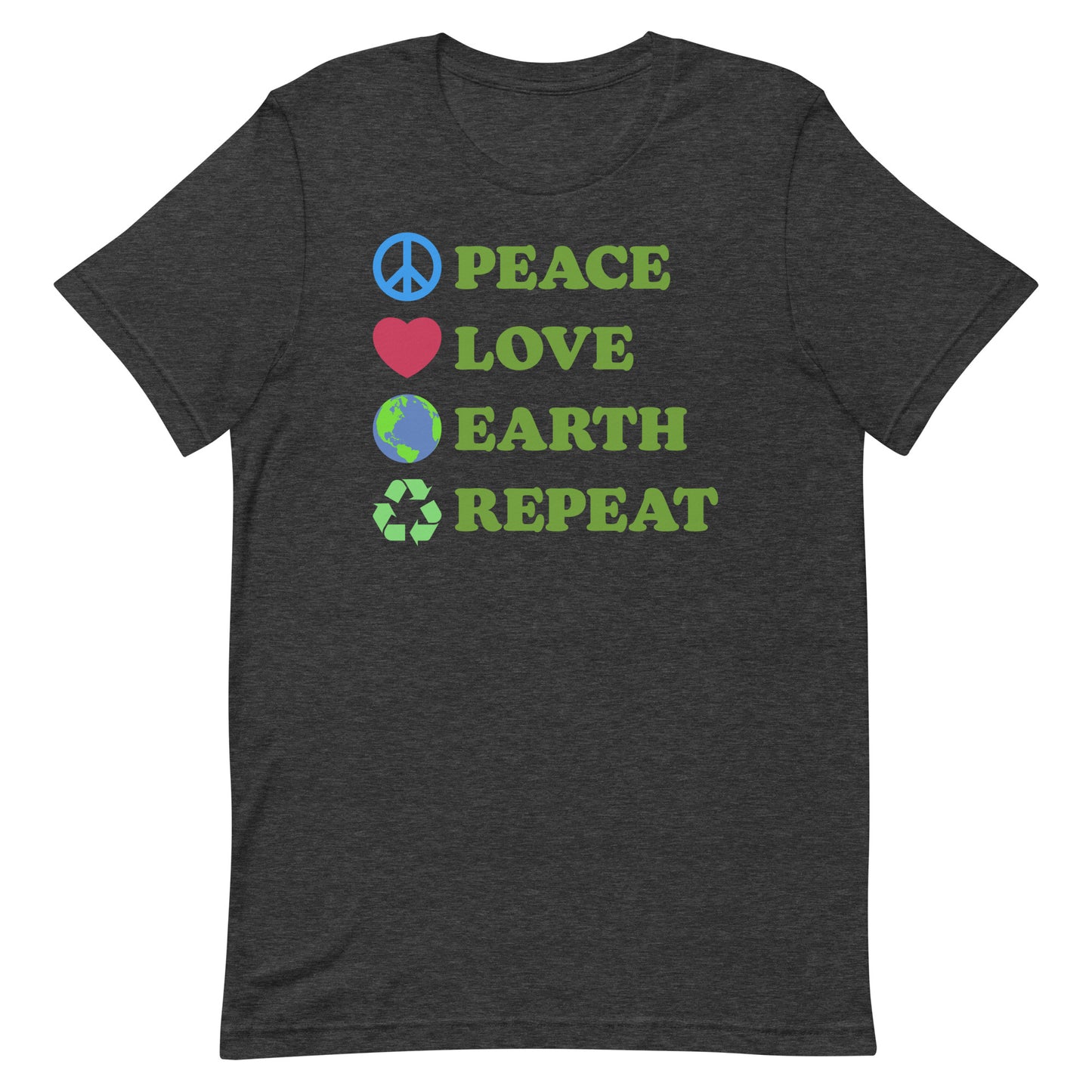 Front View Image: Peace Love Earth Repeat t-shirt displayed flat with full front graphic