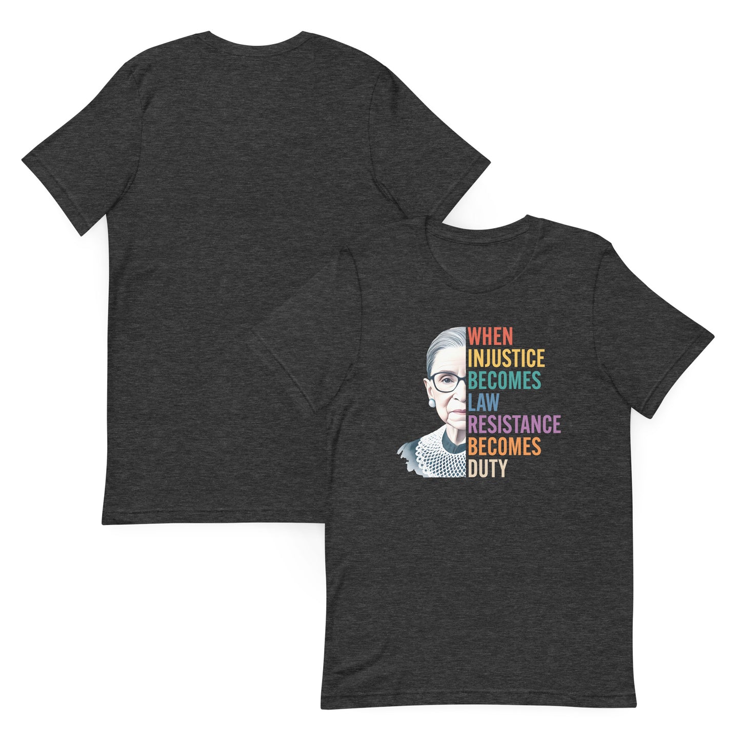 Front and back view of the Ruth Bader Ginsburg Resistance Unisex T-Shirt