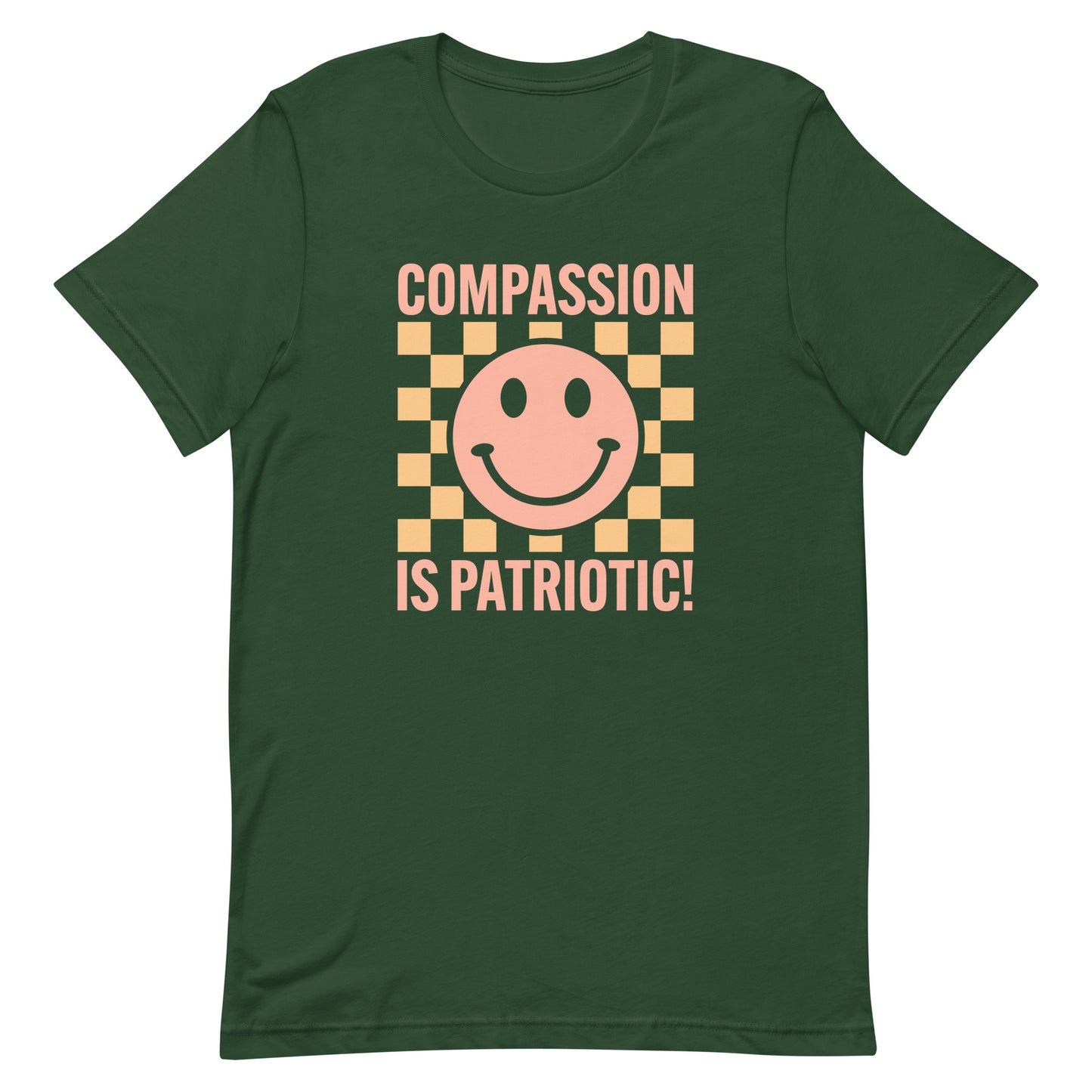 Front view of the Compassion Is Patriotic Smiley Face Unisex T-Shirt featuring a cheerful smiley design and bold text.
