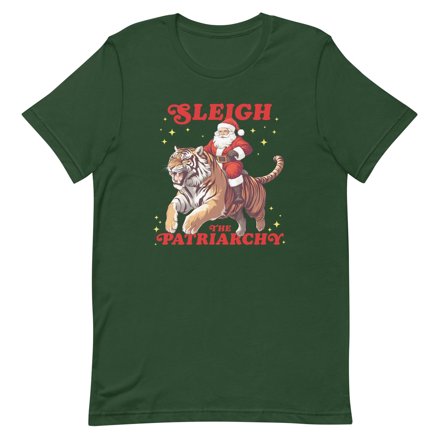 Santa Claus riding a tiger with the phrase "Sleigh The Patriarchy" on a unisex t-shirt.