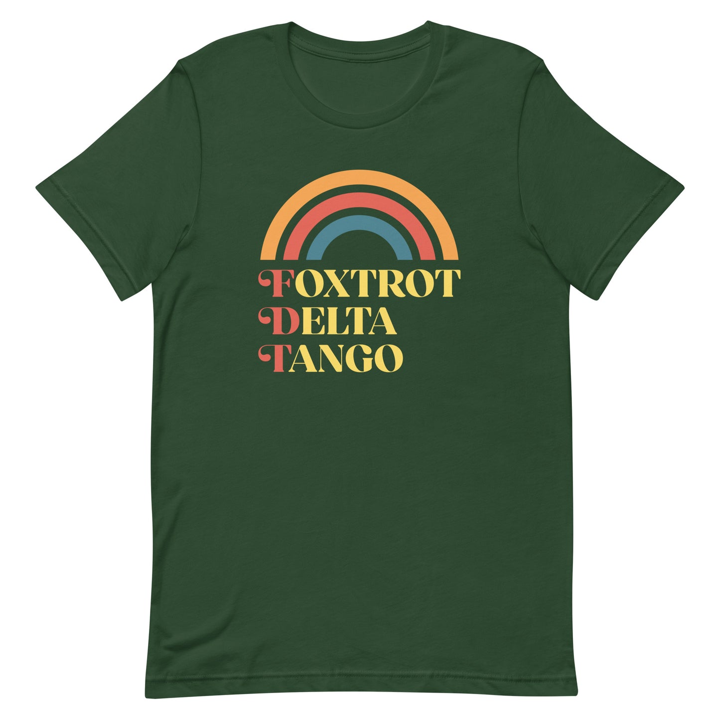 Front view of the Foxtrot Delta Tango Anti-Trump T-Shirt featuring a retro rainbow design.
