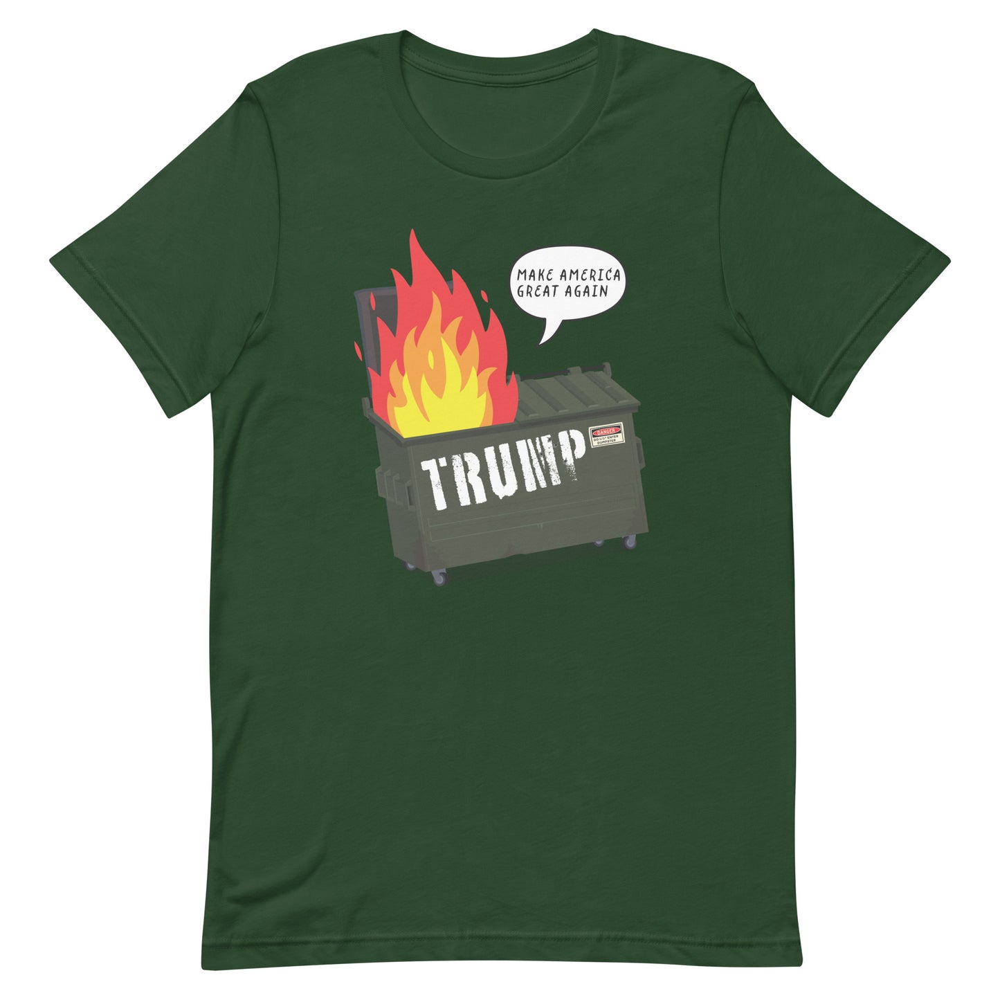Front view of the "Trump Dumpster Fire" Anti-MAGA Unisex T-Shirt.
