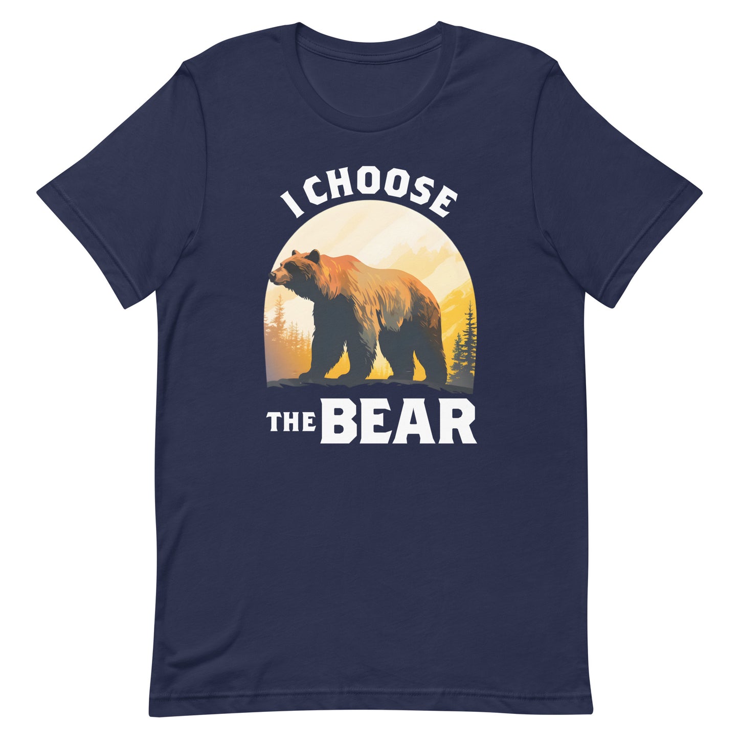 Front View Image: I Choose The Bear unisex T-shirt with a bold bear and mountain illustration.