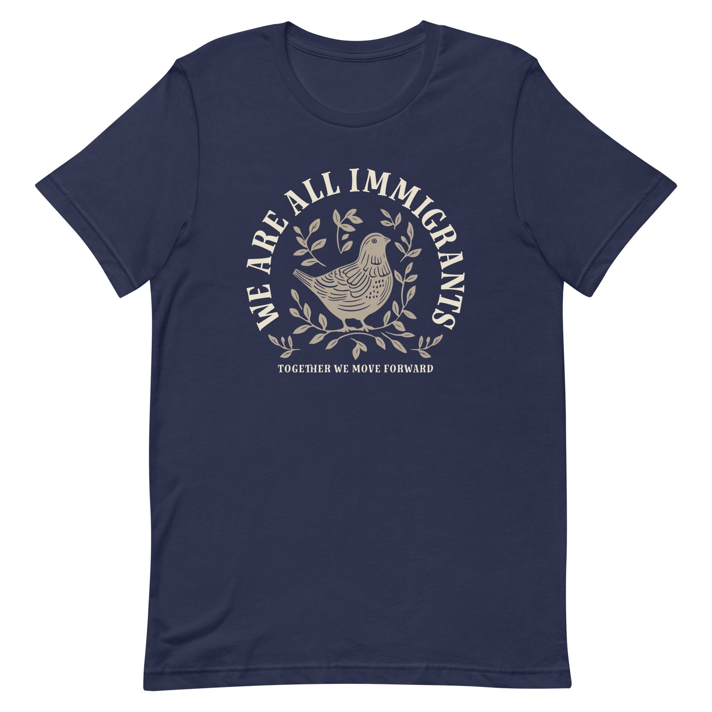 We Are All Immigrants Unisex T-Shirt with linocut dove and leaves design, front view.
