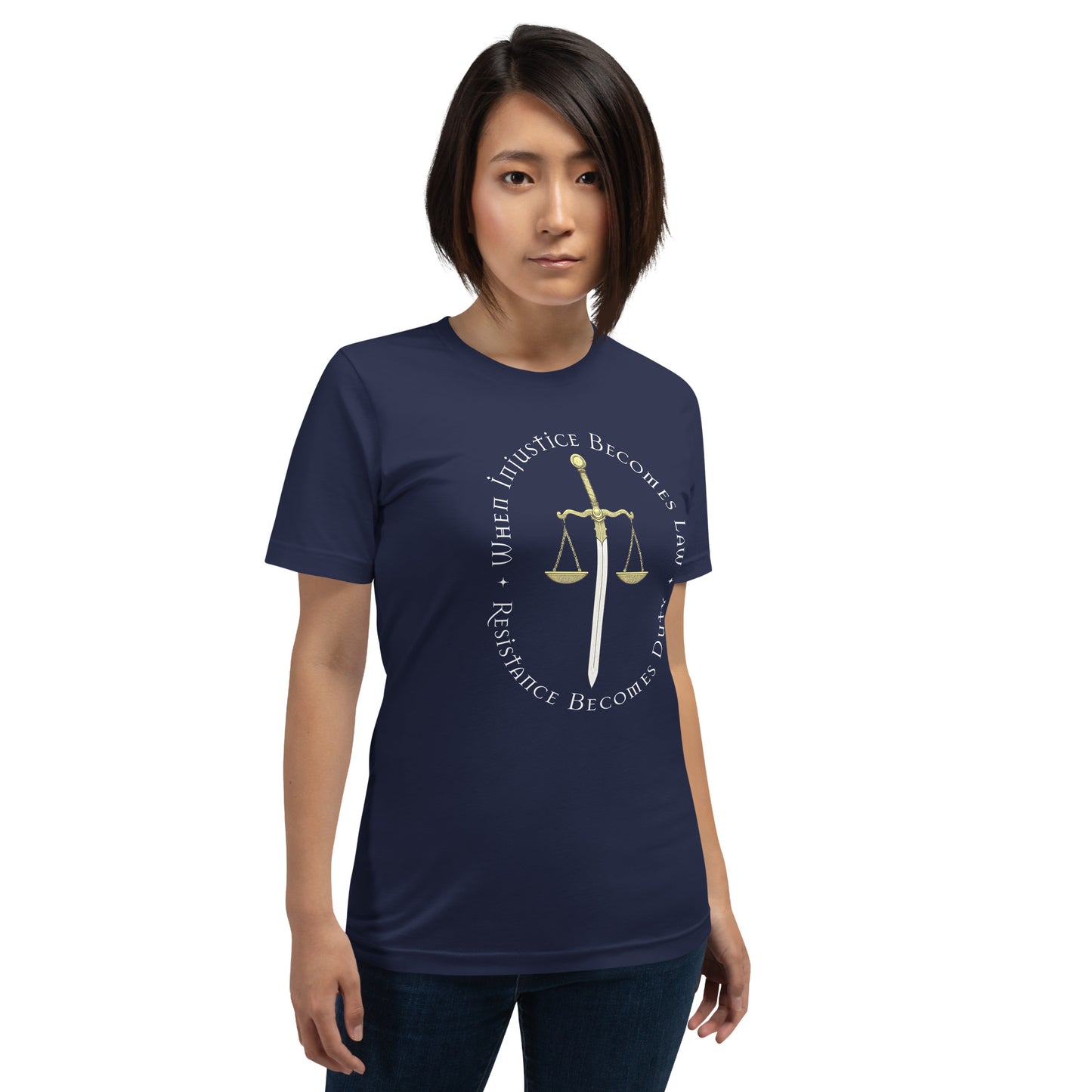 Model wearing the When Injustice Becomes Law Resistance Becomes Duty Lady Justice Social Justice Unisex T-Shirt.