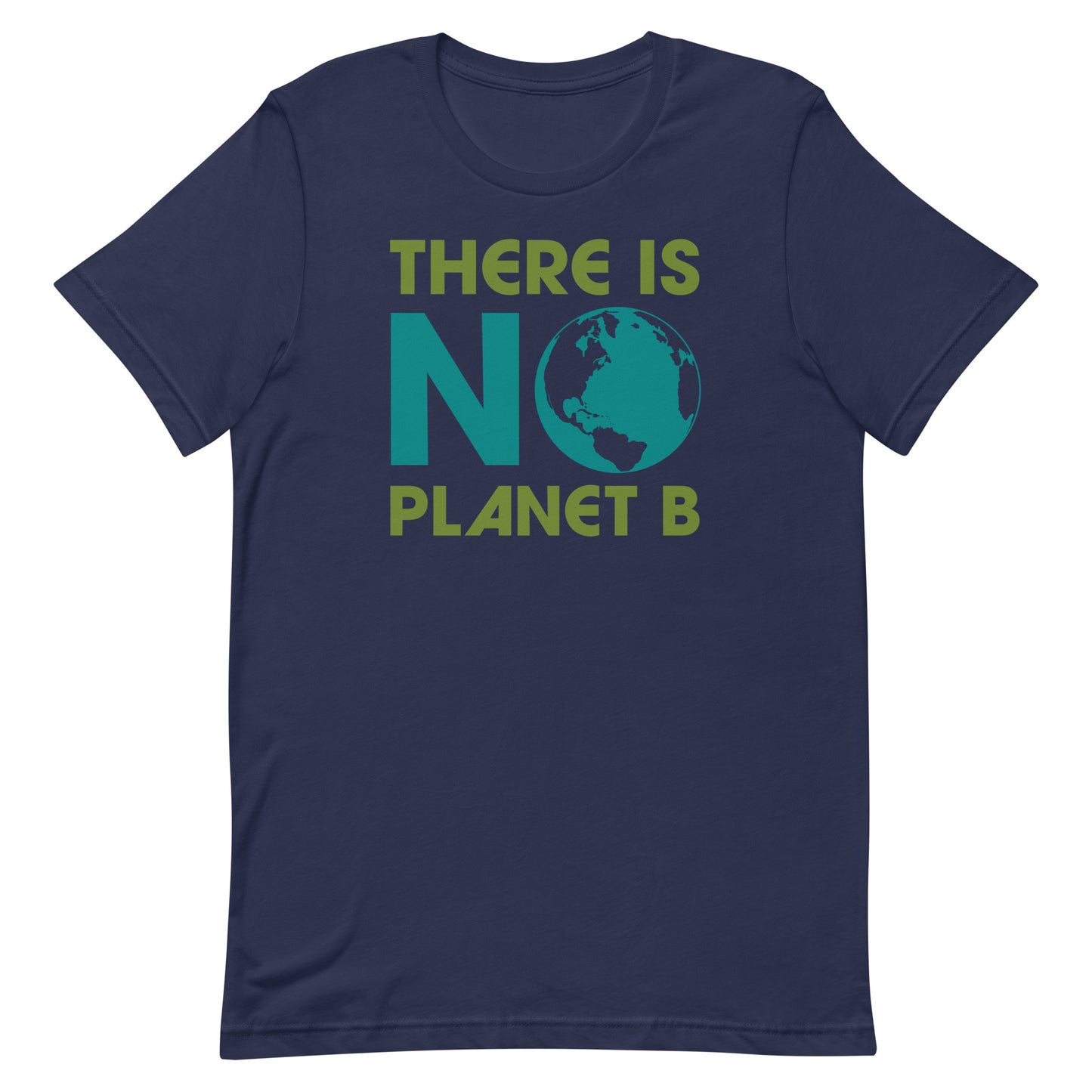Navy “There Is No Planet B” eco-conscious unisex t-shirt with globe and activist message, Blue Wave USA progressive apparel.