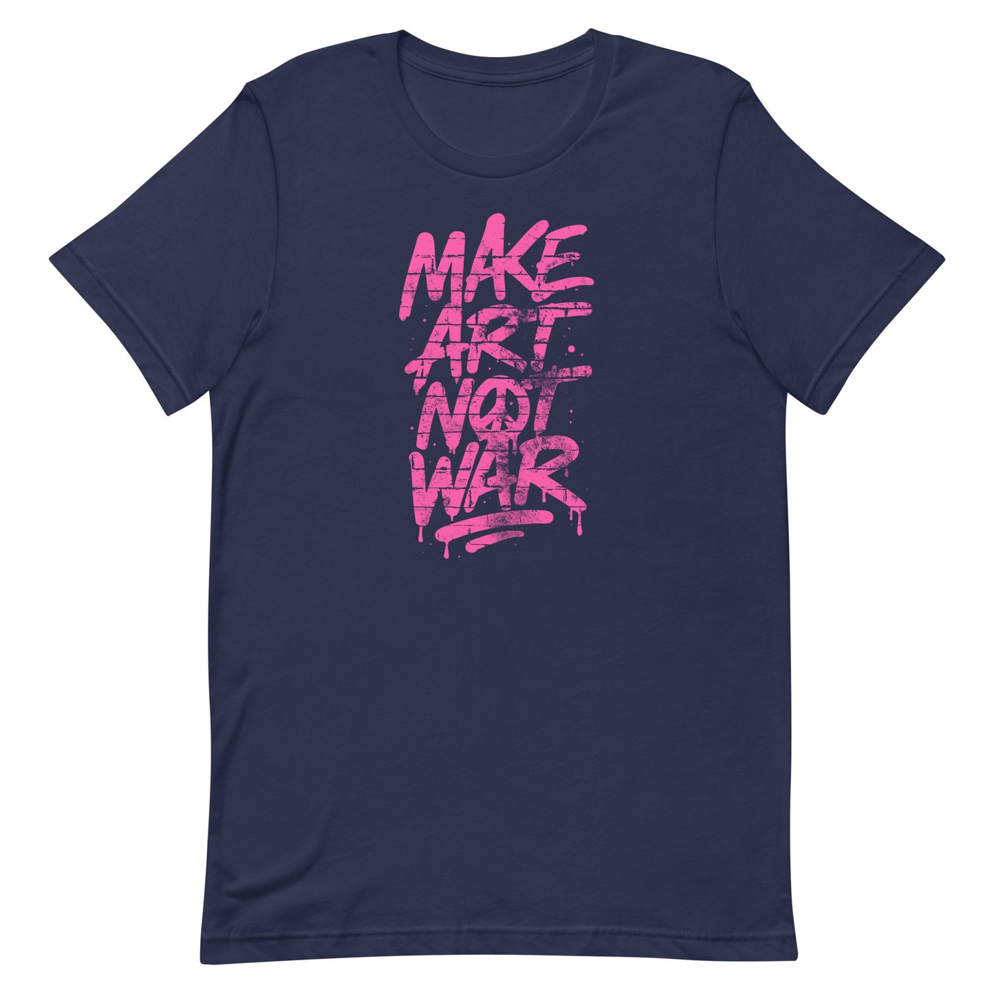 Front View Image: Front view of Make Art Not War graffiti protest t-shirt with bold pink spray-paint lettering