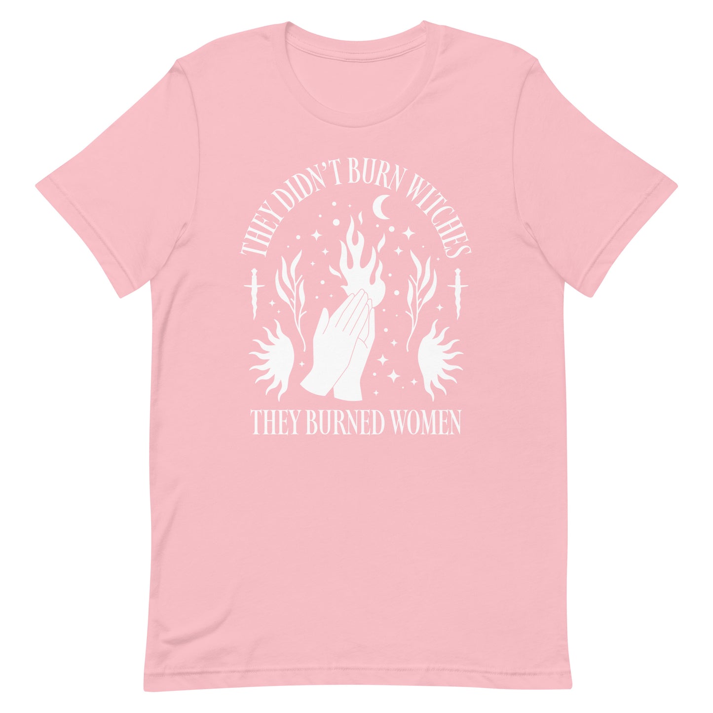 Front View Image: Feminist History Unisex t-shirt displaying the text “They Didn’t Burn Witches They Burned Women.”