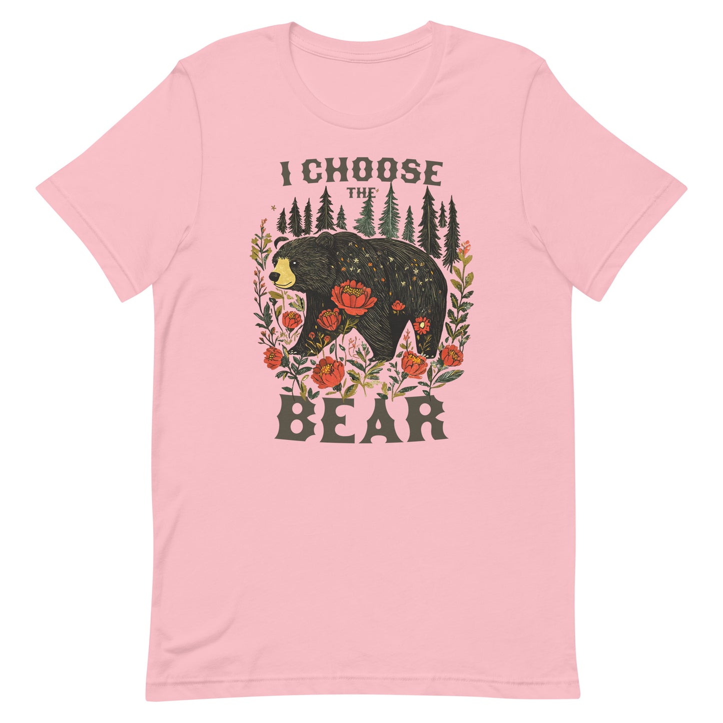 I Choose The Bear unisex T-shirt featuring a hand-drawn bear and floral design, front view.