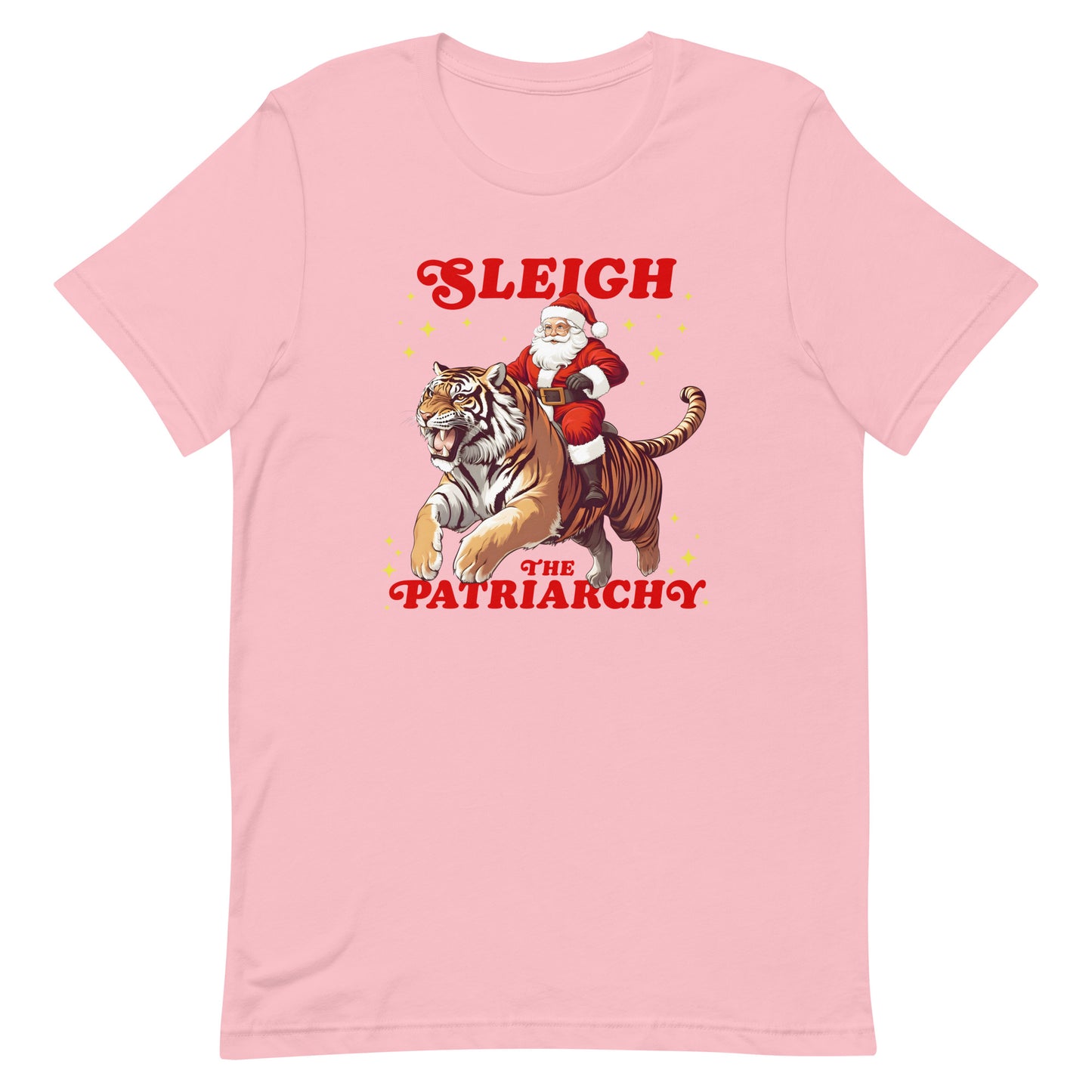 Santa Claus riding a tiger with the phrase "Sleigh The Patriarchy" on a unisex t-shirt.