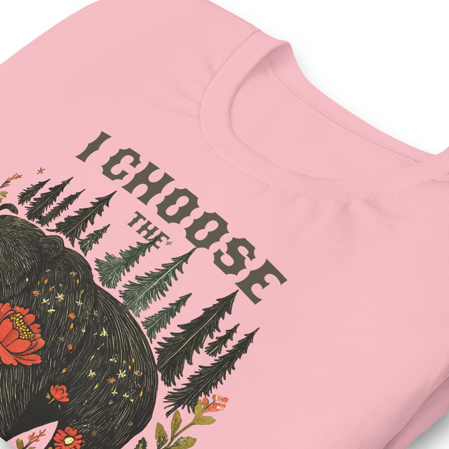 Close-Up of Design: Detailed illustration of a bear surrounded by flowers on the I Choose The Bear T-shirt.