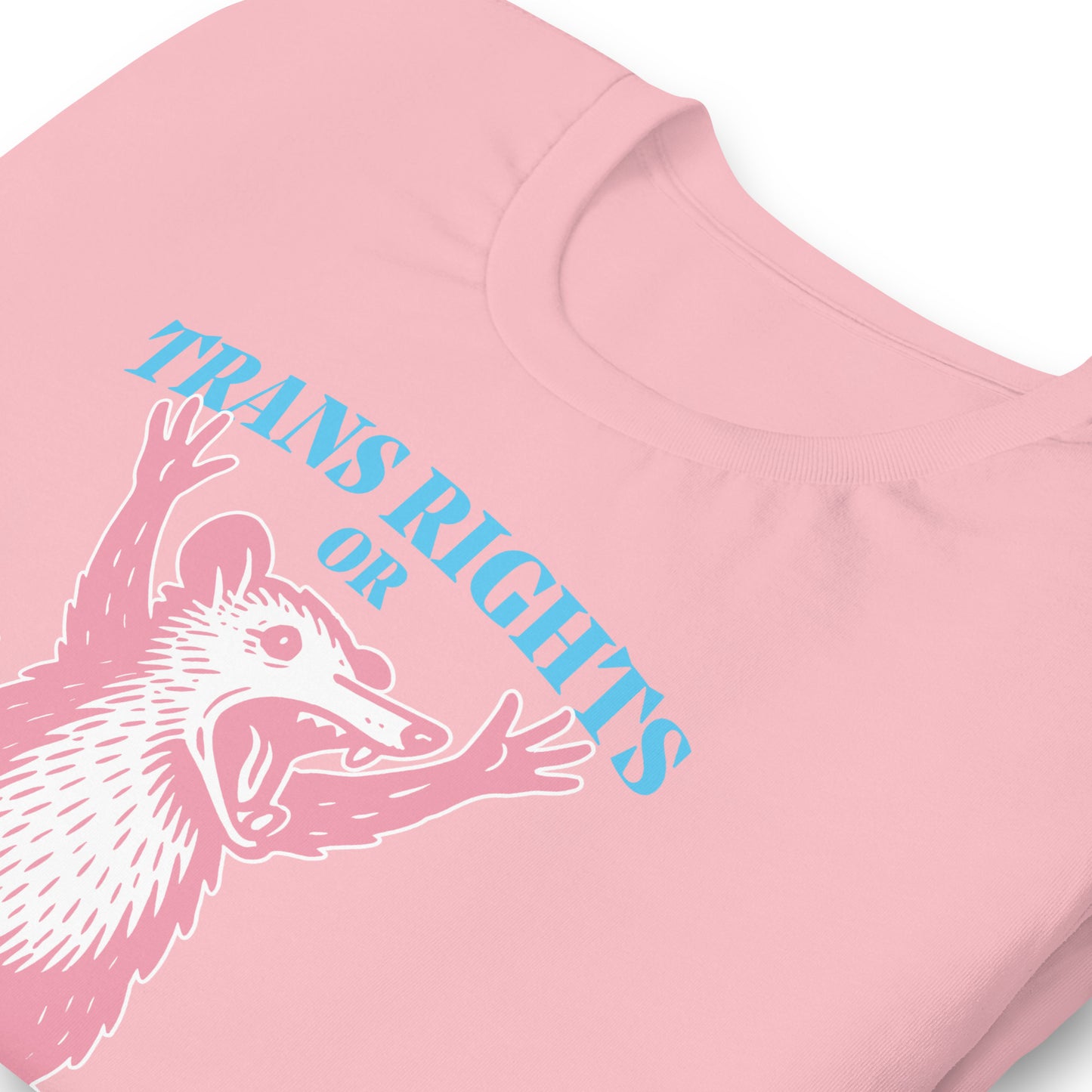 Close up view of the "Trans Rights Or I Bites" Opossum Trans LGBTQ+ Protest Unisex T-Shirt