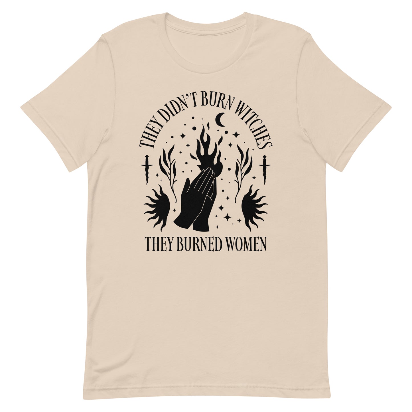 Front View Image: Feminist History Unisex t-shirt displaying the text “They Didn’t Burn Witches They Burned Women.”