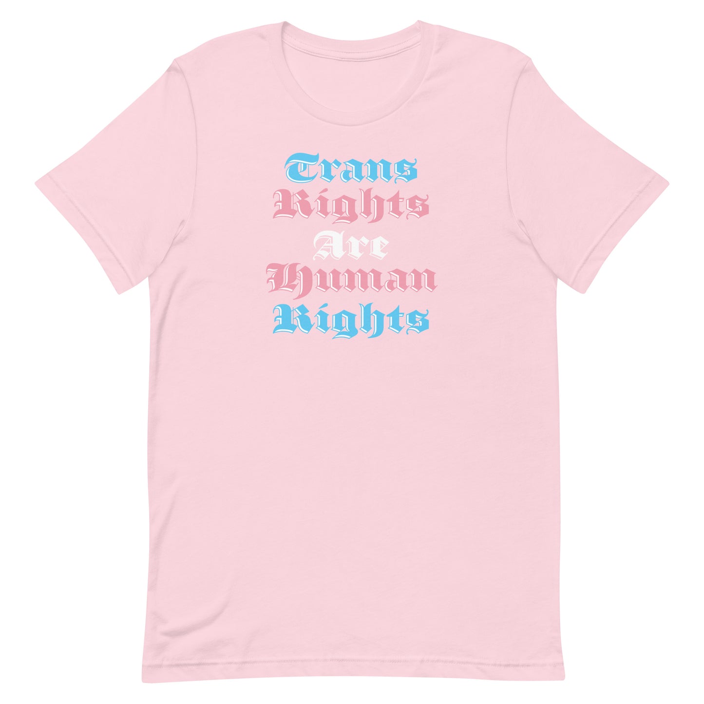 Light pink unisex t-shirt featuring bold gothic stacked typography reading “Trans Rights Are Human Rights,” progressive ally graphic apparel from Blue Wave USA.