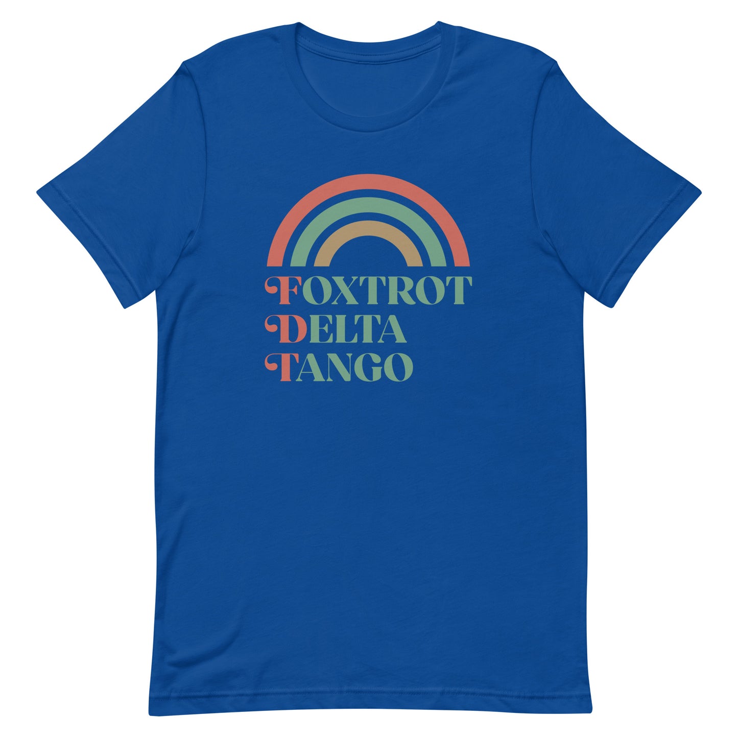 Front view of the Foxtrot Delta Tango Anti-Trump Christmas T-Shirt featuring a festive rainbow design.