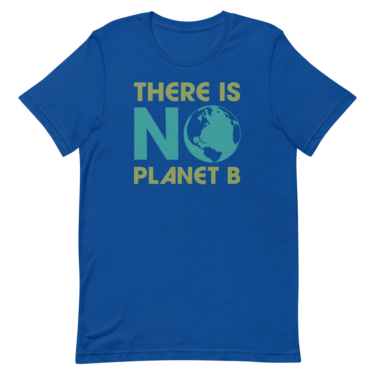 Royal blue “There Is No Planet B” eco-conscious activist t-shirt featuring bold environmental slogan.