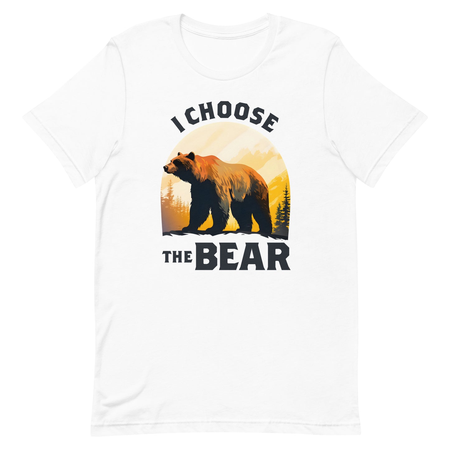 Front View Image: I Choose The Bear unisex T-shirt with a bold bear and mountain illustration.
