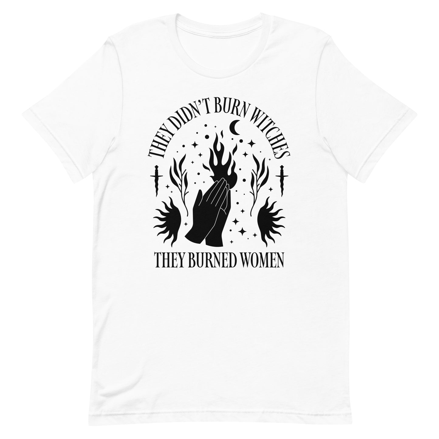 White unisex t-shirt featuring black occult-inspired illustration with flames and stars, high-contrast graphic style, printed message “THEY DIDN’T BURN WITCHES THEY BURNED WOMEN,” feminist t-shirt from Blue Wave USA.