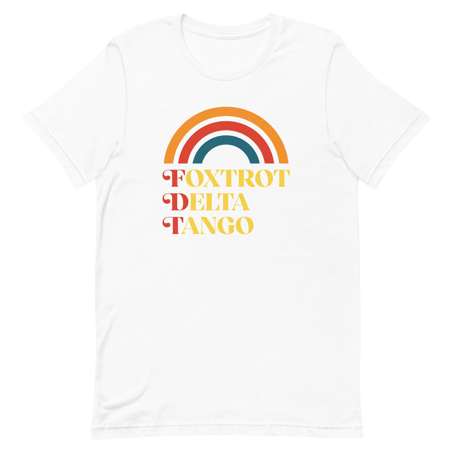 Front view of the Foxtrot Delta Tango Anti-Trump T-Shirt featuring a retro rainbow design.
