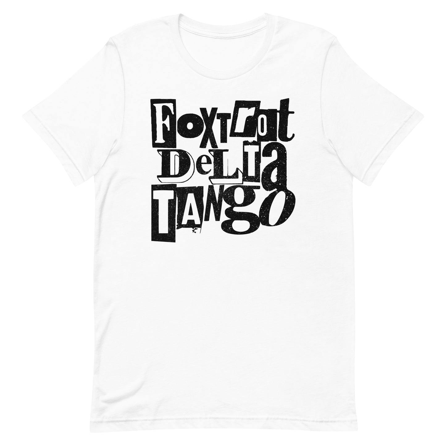 White unisex t-shirt with stacked black text reading “Foxtrot Delta Tango,” centered chest print, high-contrast minimalist design.
