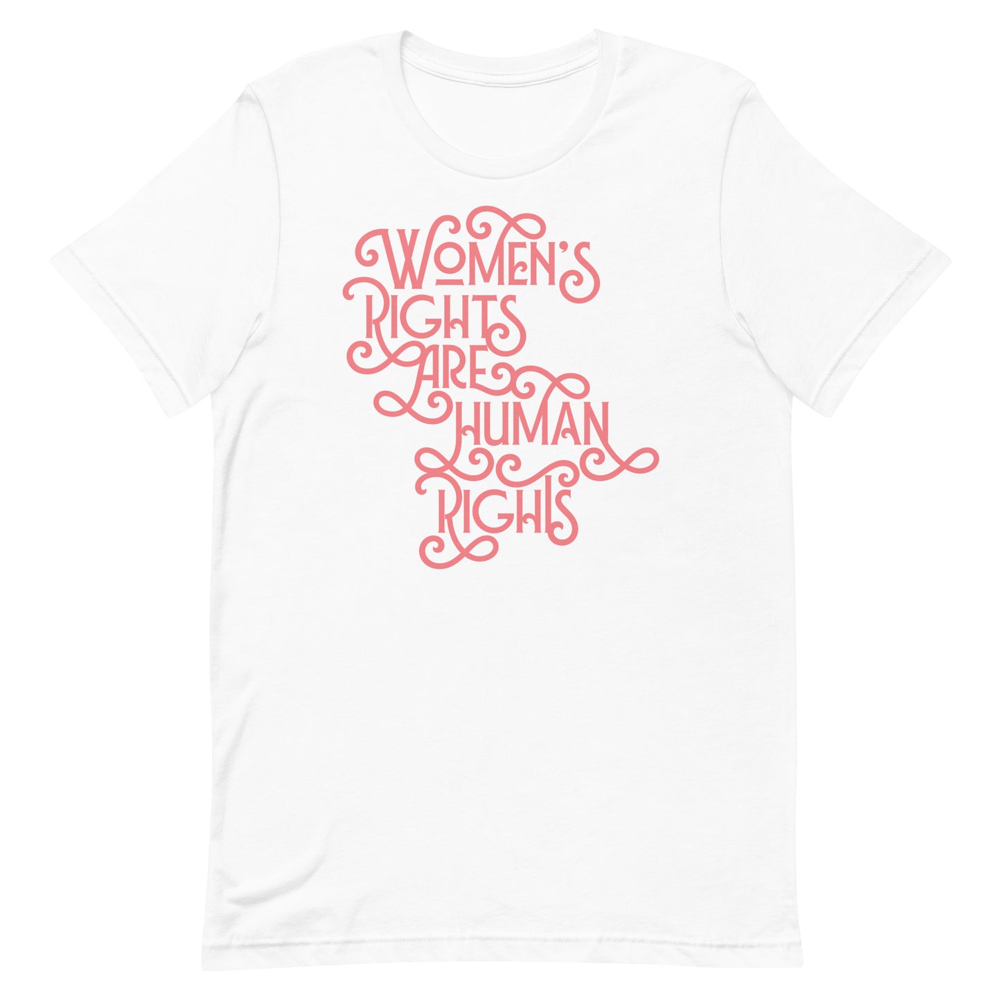 White “Women’s Rights Are Human Rights” shirt in hand-lettered pink design, photographed on neutral background.