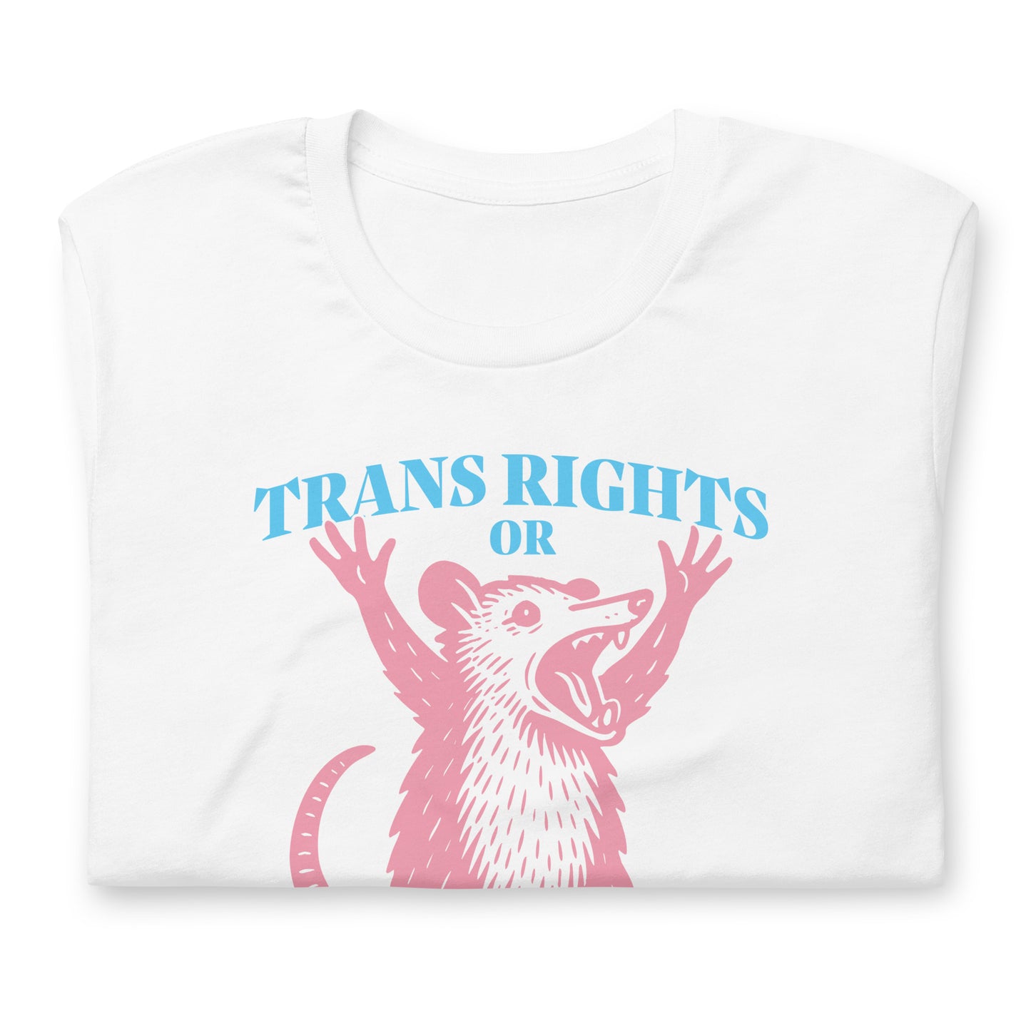 Detail view of the "Trans Rights Or I Bites" Opossum Trans LGBTQ+ Protest Unisex T-Shirt