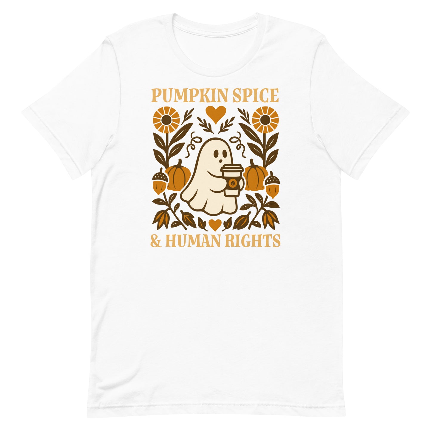 White unisex tee featuring “Pumpkin Spice & Human Rights” graphic, warm progressive fall design for coffee lovers.