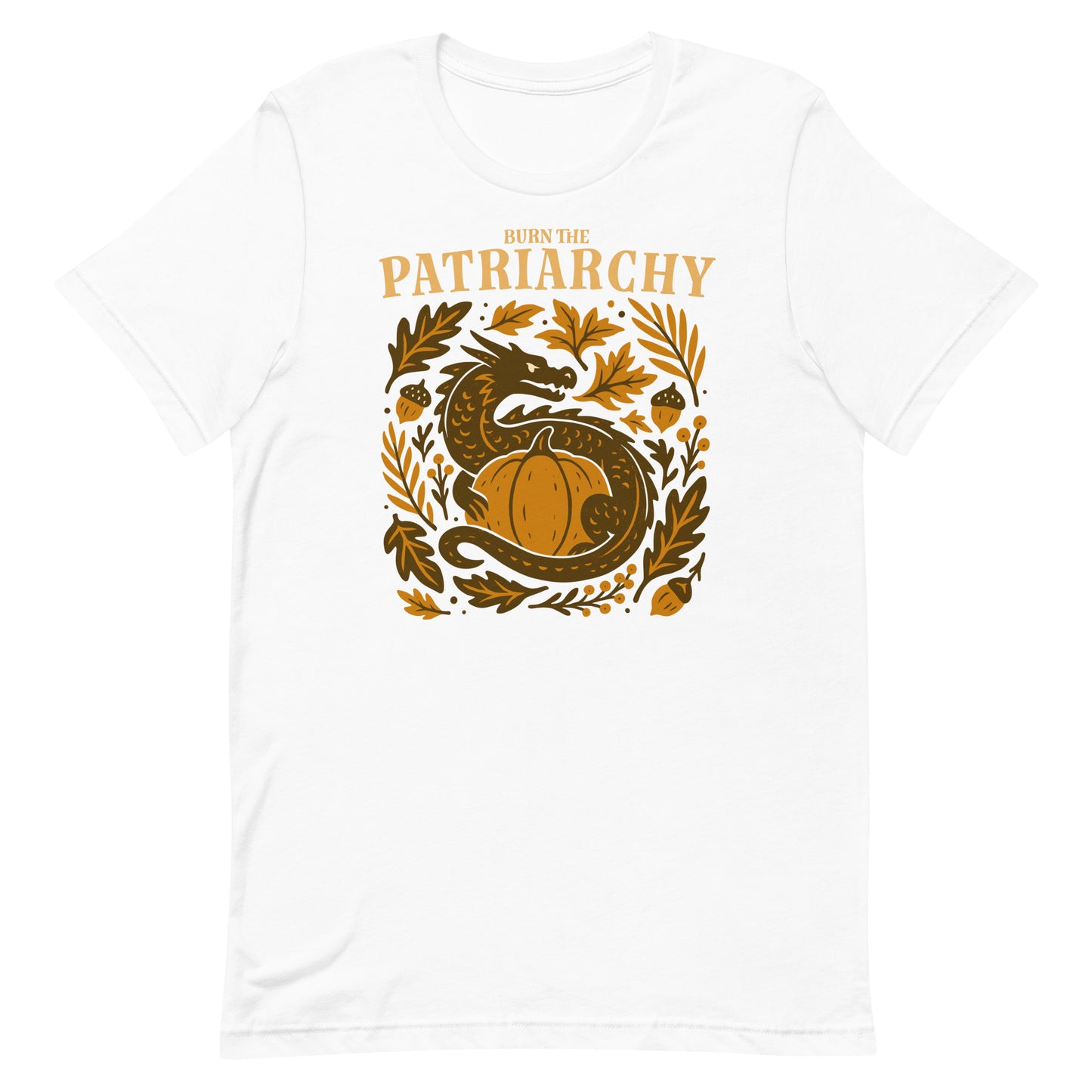 White “Burn the Patriarchy” dragon and pumpkin equality t-shirt, feminist Thanksgiving design for activists and allies.