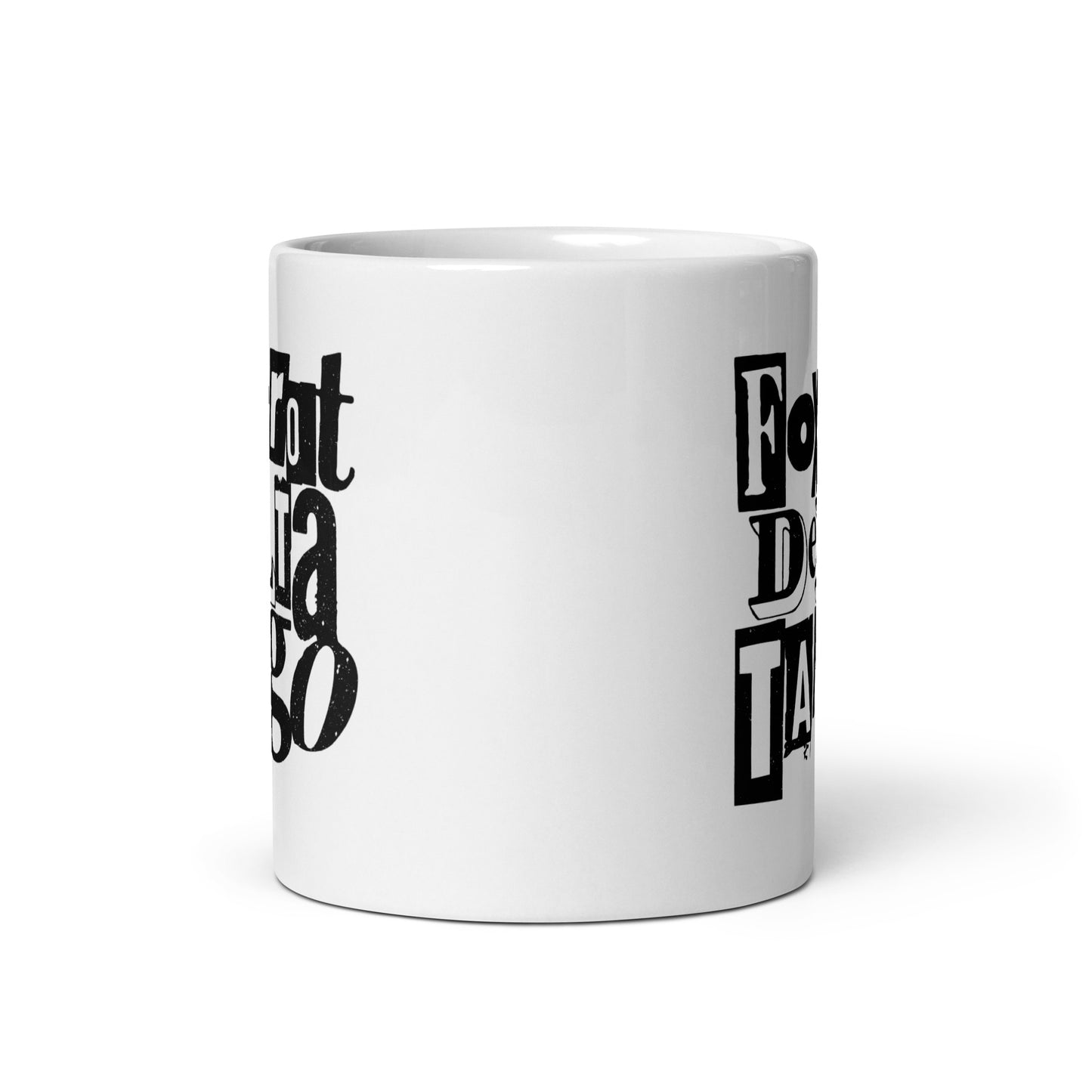 White 11 oz glossy mug featuring bold punk-inspired "Foxtrot Delta Tango" anti-MAGA design.
