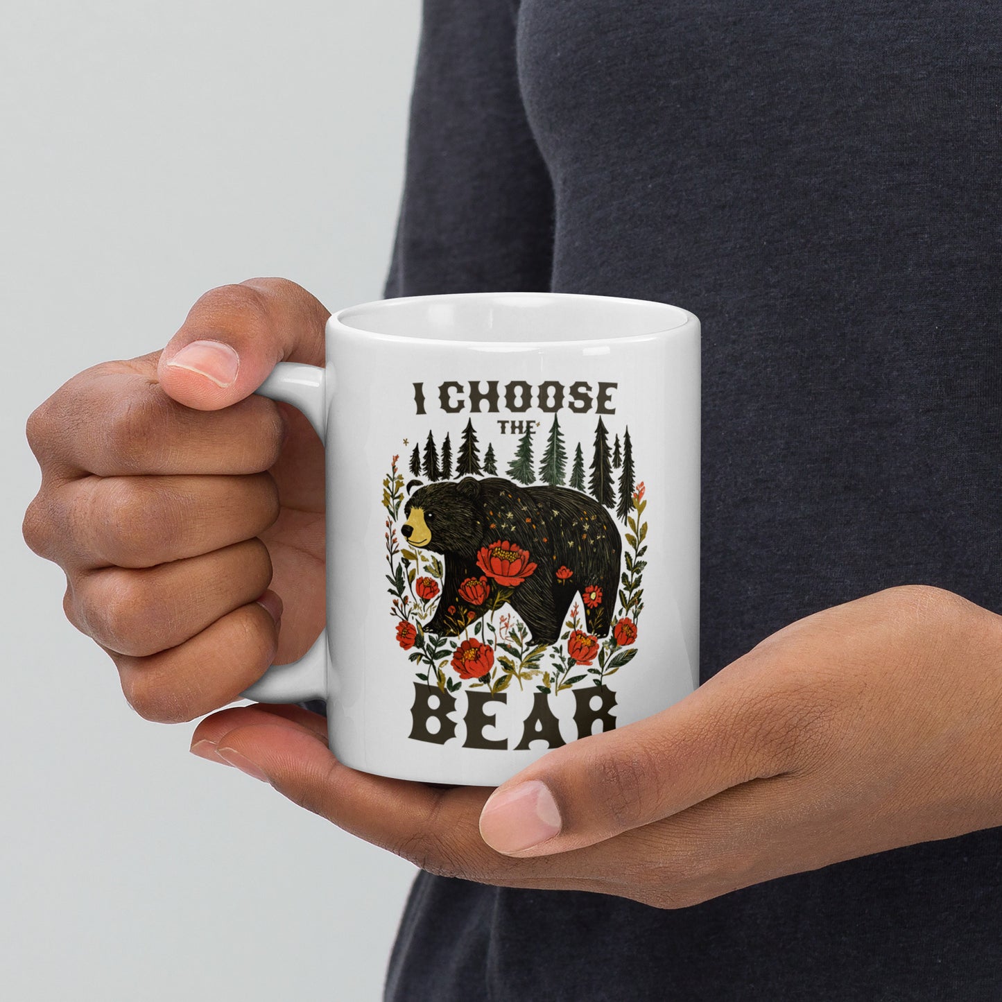 11 oz white mug with I Choose The Bear design, bear surrounded by flowers.