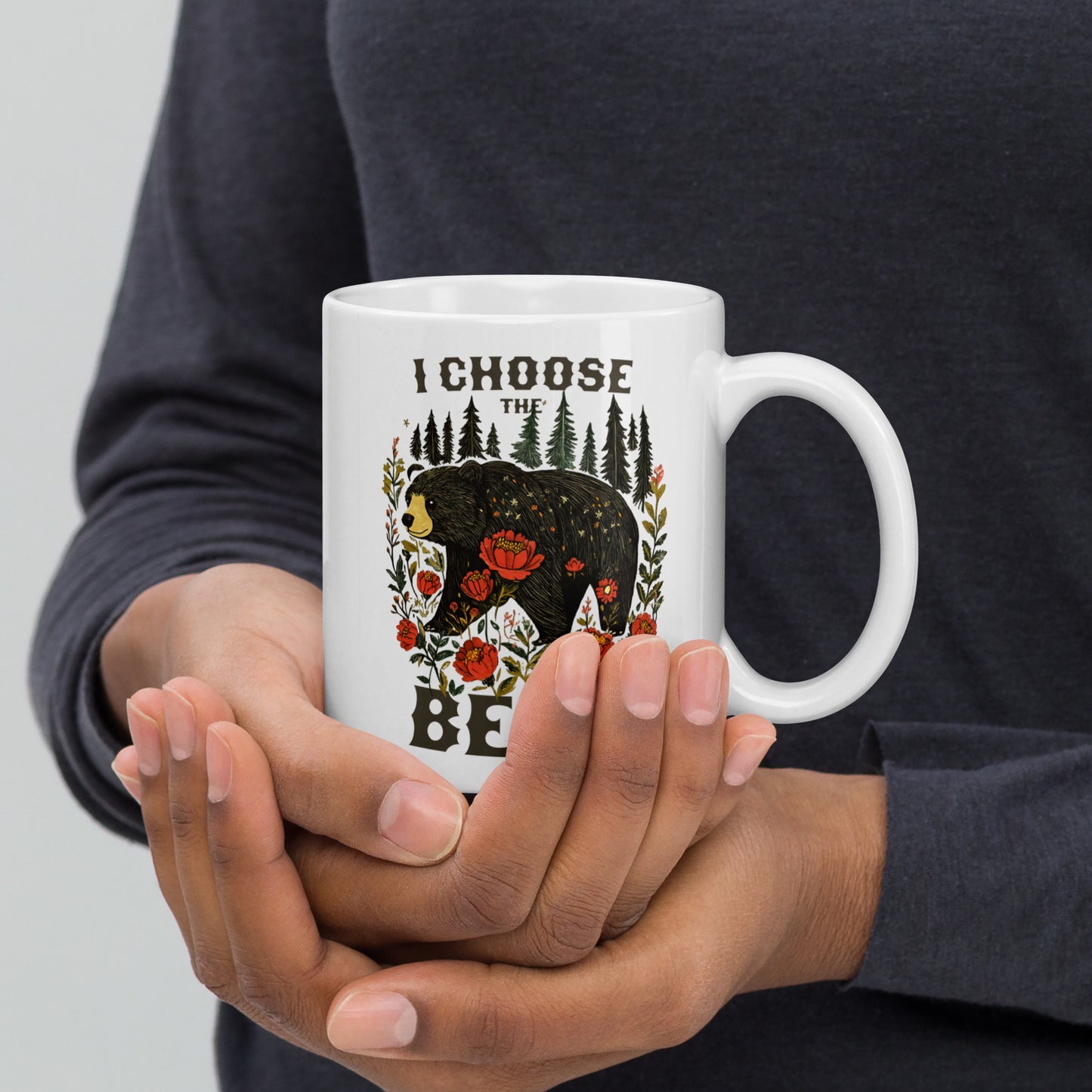 11 oz white mug with I Choose The Bear design, bear surrounded by flowers.