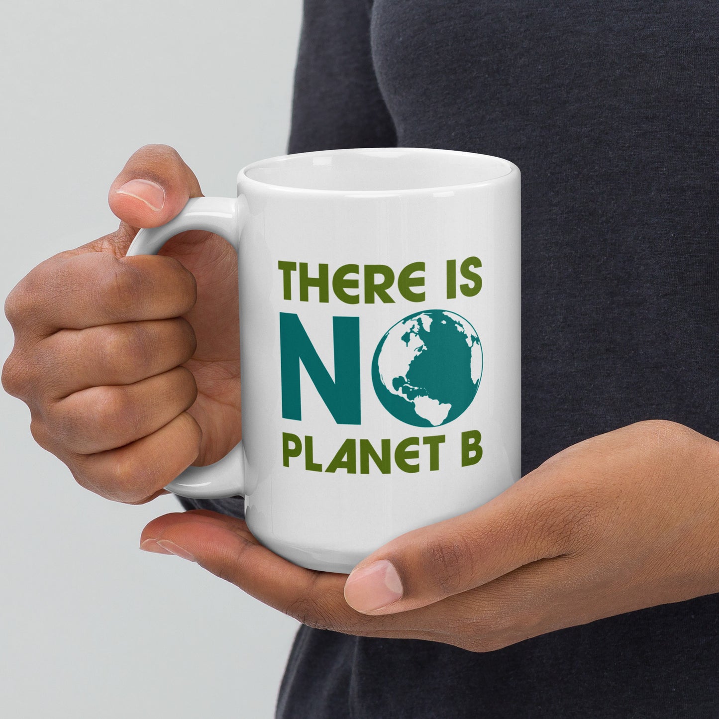 Front View Image: White 15 oz ceramic mug with “There Is No Planet B” climate change message, front view